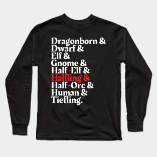 I'm The Halfling - D&D All Race Long Sleeve T-Shirt